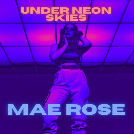 Under Neon Skies | Boomplay Music