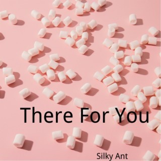 There For You lyrics | Boomplay Music