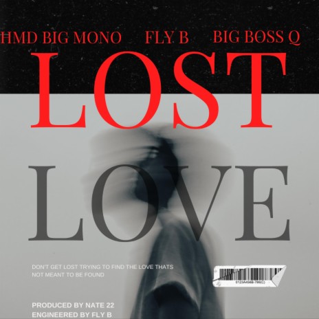 LOST LOVE ft. Fly B & Big Boss Q