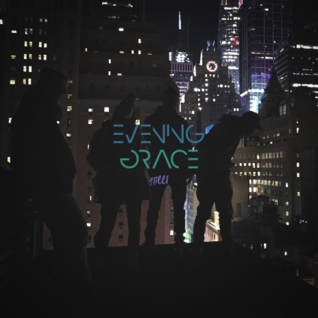 Evening Grace | Boomplay Music