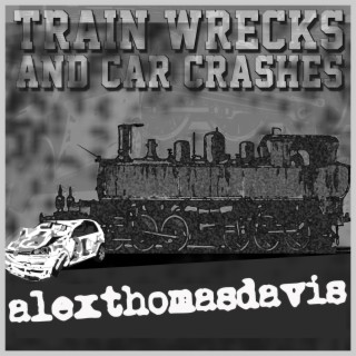 Train Wrecks And Car Crashes