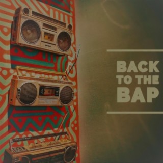 Back to the Bap