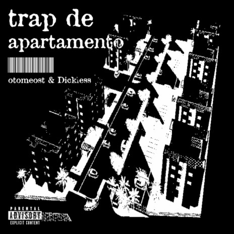 trap de apartamento ft. Dickless | Boomplay Music