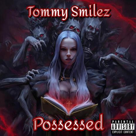 Possessed | Boomplay Music