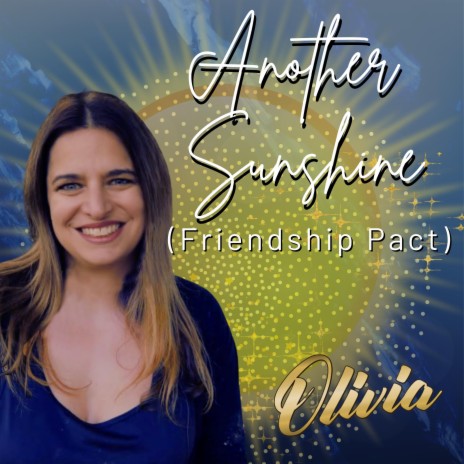 Another Sunshine (Friendship Pact) | Boomplay Music