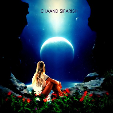Chaand Sifarish | Boomplay Music