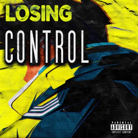 Losing Control | Boomplay Music