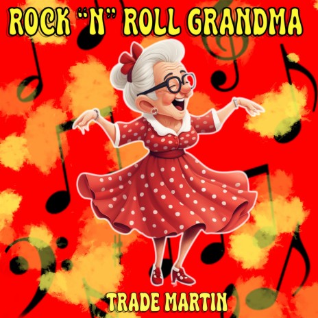 Rock N Roll Grandma