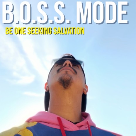 B.O.S.S MODE | Boomplay Music