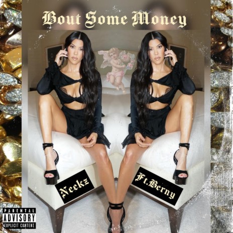 Bout Some Money ft. Berny | Boomplay Music