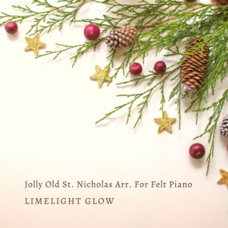 Jolly Old St. Nicholas Arr. For Felt Piano