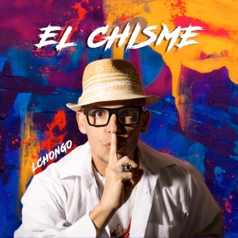 El Chisme | Boomplay Music