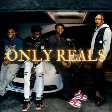 Only Reals | Boomplay Music