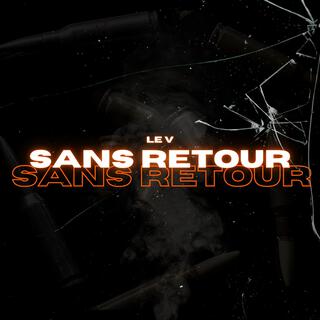 SANS RETOUR