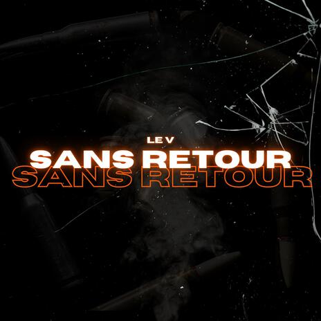 SANS RETOUR | Boomplay Music