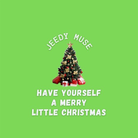 Have Yourself A Merry Little Christmas | Boomplay Music