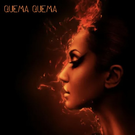 Quema Quema | Boomplay Music