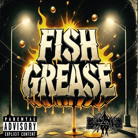 Fish Grease | Boomplay Music