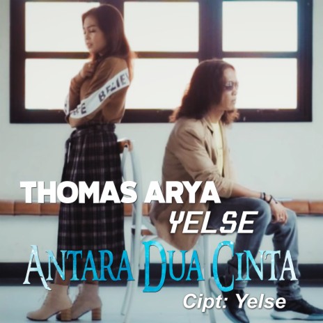 Antara Dua Cinta ft. Yelse | Boomplay Music