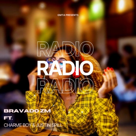 Radio (feat. Charme Boy & Justin Spill) | Boomplay Music