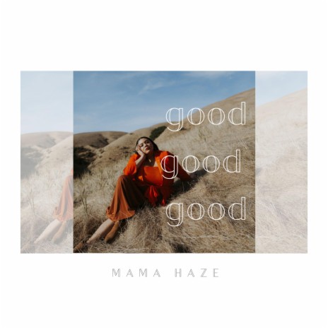 Good Good Good | Boomplay Music