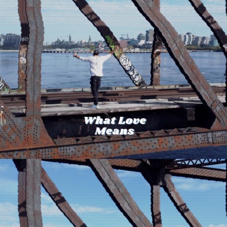 What Love Means | Boomplay Music