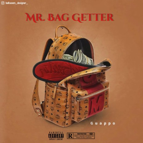 Mr. Bag Getter | Boomplay Music