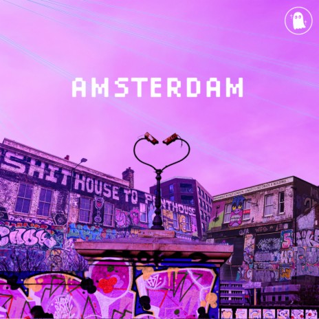 Amsterdam ft. Chill Ghost | Boomplay Music