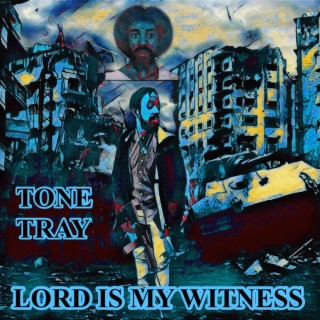 Lord Is My Witness
