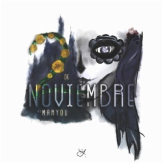 2 de Noviembre ft. Maryou lyrics | Boomplay Music