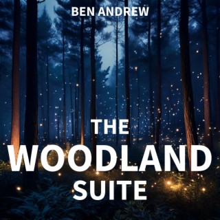 The Woodland Suite