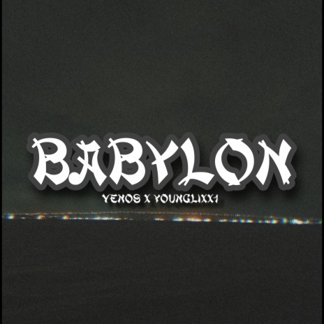 Babylon ft. Venos | Boomplay Music