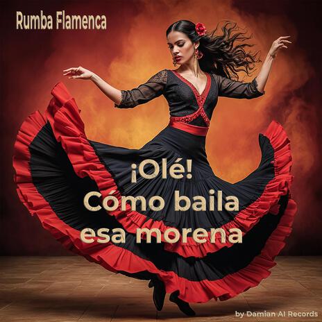 ¡Olé! Cómo baila esa morena | Boomplay Music