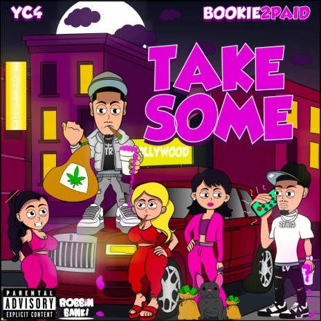 Take Some ft. YC4 | Boomplay Music