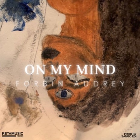 On My Mind | Boomplay Music