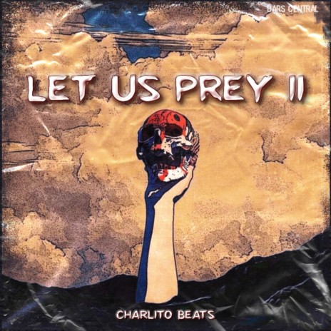 Let Us Prey II | Boomplay Music