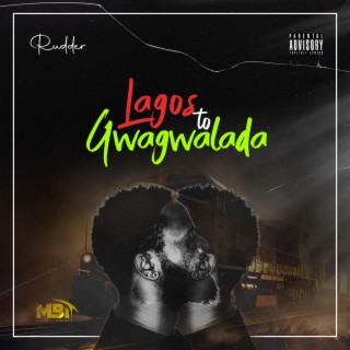 Lagos to Gwagwalada lyrics | Boomplay Music