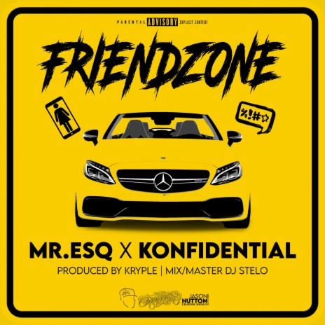 Friend Zone ft. Mr. ESQ