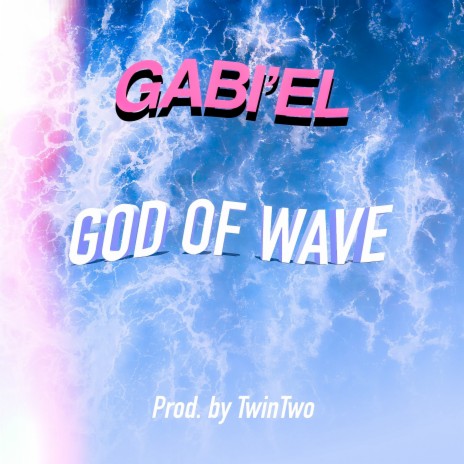God of Wave | Boomplay Music