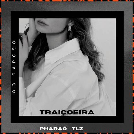 Traiçoeira ft. TLZ | Boomplay Music