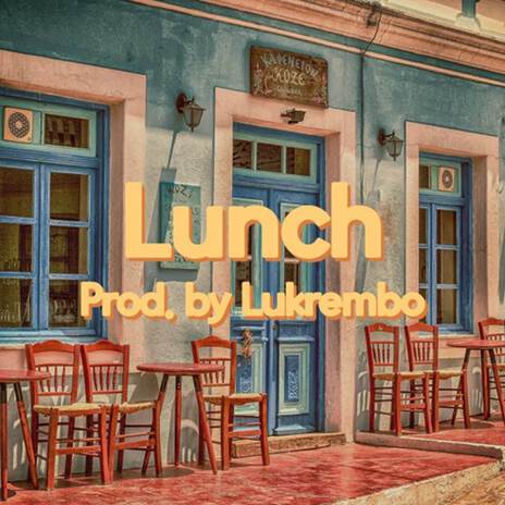 Lunch | Boomplay Music