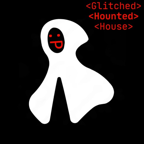 Glitched Hounted House | Boomplay Music