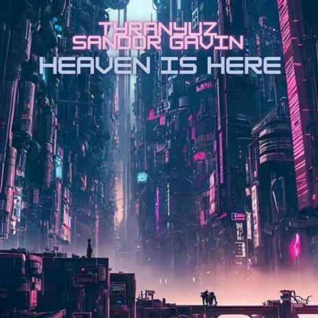 Heaven Is Here ft. Sandor Gavin | Boomplay Music