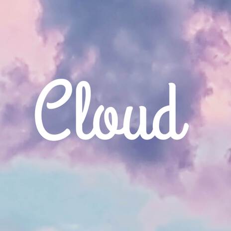 Cloud | Boomplay Music