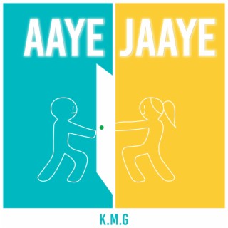 Aaye Jaaye lyrics | Boomplay Music