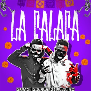 LA CALACA