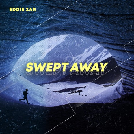 Swept Away | Boomplay Music