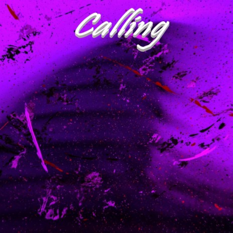 Calling | Boomplay Music