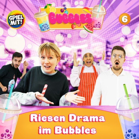 Kapitel 09: Bubbletealaden komplett zerstört ft. Spiel mit mir | Boomplay Music