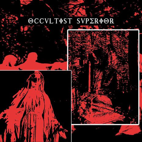 OCCULTIST SUPERIOR | Boomplay Music